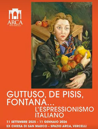 Vercelli - Dall’11 settembre arriva l’Espressionismo Italiano